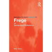 Routledge Philosophy GuideBook to Frege on Sense and Reference