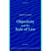 Objectivity and the Rule of Law