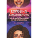 Exposing Lesser Demons: This is the second coming of the supernatural.