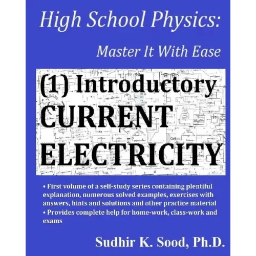 High School Physics: Master It With Ease (1) Introductory Current Electricity