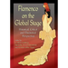 Flamenco on the Global Stage: Historical, Critical and Theoretical Perspectives