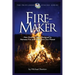 Fire-Maker Book: How Humans Were Designed to Harness Fire and Transform Our Planet