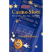 New Casino Slots: How to Play - Have Fun - And WIN!