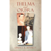 Thelma and Orbra