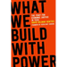 What We Build with Power: The Fight for Economic Justice in Tech