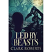 Led By Beasts