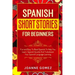 Spanish Short Stories for Beginners: Fun and Easy To Read Spanish To Help You Learn Spanish Quickly And Turboboost Your Spanish Language Learning