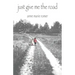 Just Give Me the Road