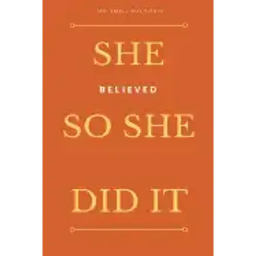 She Small But Fierce: She Believed She Could So She Did It