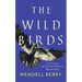 The Wild Birds: Six Stories of the Port William Membership