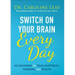 Switch on Your Brain Every Day: 365 Readings for Peak Happiness, Thinking, and Health