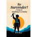 No Surrender! A Tale Of The Rising In La Vendee