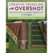 Creative Treadling with Overshot: Explorations in Weave Structure & 36 Projects