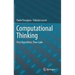 Computational Thinking: First Algorithms, Then Code
