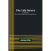 The Life Savers: A story of the United States life-saving service