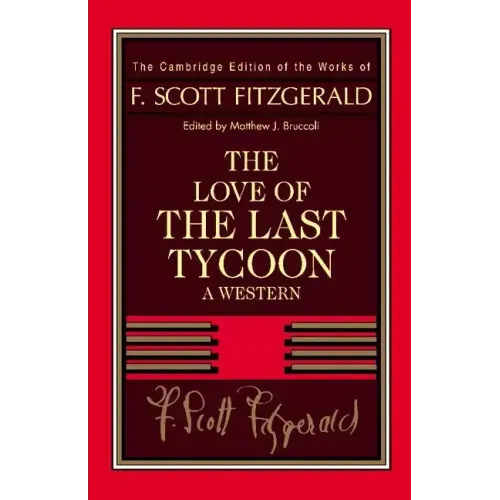 Fitzgerald: The Love of the Last Tycoon: A Western