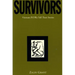 Survivors: Vietnam P.O.W.S Tell Their Stories