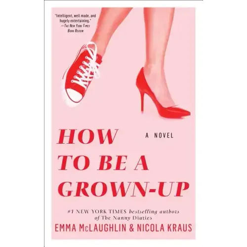 How to Be a Grown-Up
