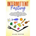 Intermittent fasting: Step-by-Step Guide to Lose Weight Rapidly and Eat Healthy with Keto Diet. Heal your Body with Autophagy.Use the Best M