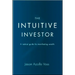 The Intuitive Investor: A Radical Guide for Manifesting Wealth