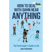 How to Deal with Damn Near Anything: The Paratrooper's Guide to Life