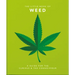 Little Book of Weed: A Guide for the Curious and the Connoisseur