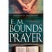 E. M. Bounds on Prayer