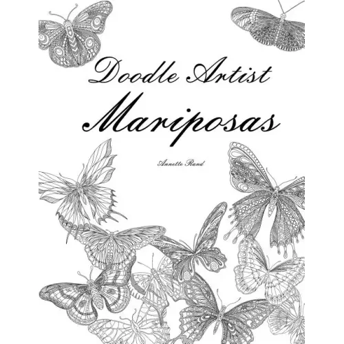 Doodle Artist - Mariposas: Un libro para colorear adultos