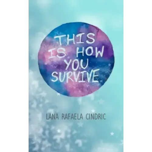 This Is How You Survive