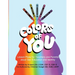 Colors of You: Lesson Plans for Teachers and Parents about Sex Education and Identity