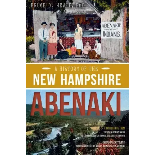 A History of the New Hampshire Abenaki