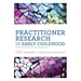 Practitioner Research in Early Childhood: International Issues and Perspectives