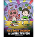 Get Your Dragon To Eat Healthy Food: A Story About Nutrition and Healthy Food Choices