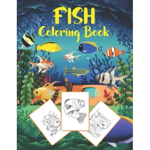Fish Coloring Book: for kids to color a beautiful and unique fish designs .The perfect gift for kids
