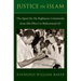 Justice in Islam: The Quest for the Righteous Community from Abu Dharr to Muhammad Ali