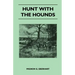 Hunt with the Hounds