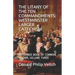 The Litany of the Ten Commandments: Westminster Larger Catechism: Reformed Book of Common Prayer, Volume Three