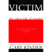 Victim: The Other Side of Murder