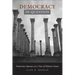 Democracy in Question: Democratic Openness in a Time of Political Closure