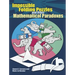 Impossible Folding Puzzles and Other Mathematical Paradoxes