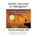 Victim, Survivor, or Navigator?: Choosing a Response to Workplace Change