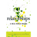Relationships: A Mess Worth Making