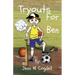 Tryouts For Ben