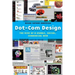 Dot-Com Design: The Rise of a Usable, Social, Commercial Web