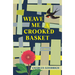 Weave Me a Crooked Basket