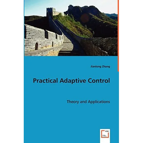 Practical Adaptive Control