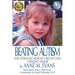 Beating Autism: How Alternative Medicine Cured My Child