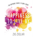 Happiness to Live by: 100 Inspiring Stories to Smile about