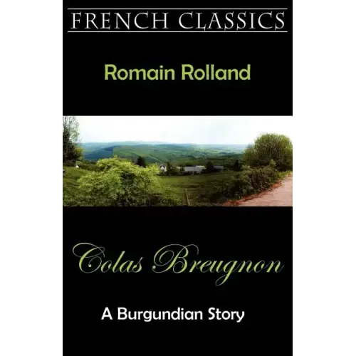 Colas Breugnon (A Burgundian Story)