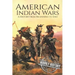 American Indian Wars: A History From Beginning to End